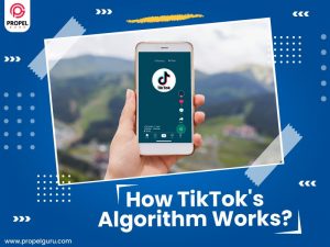 Read more about the article How TikTok’s Algorithm Works?