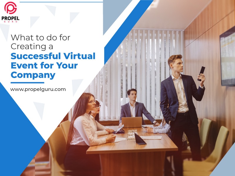 You are currently viewing What to do for Creating a Successful Virtual Event for Your Company