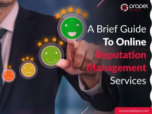 Read more about the article A Brief Guide To Online Reputation Management Services