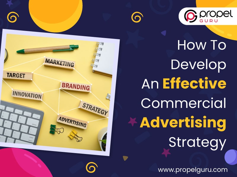 how-to-develop-an-effective-commercial-advertising-strategy