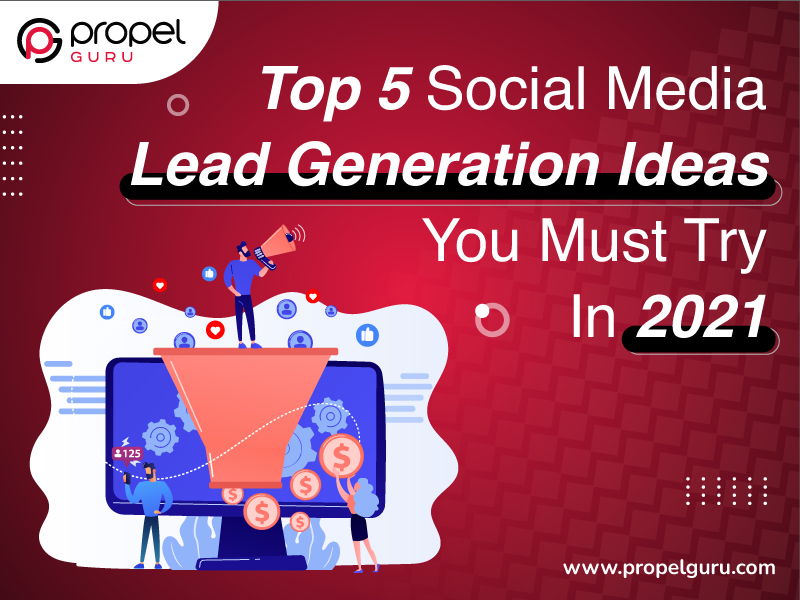 You are currently viewing 5 Tips For Successful Social Media Lead Generation