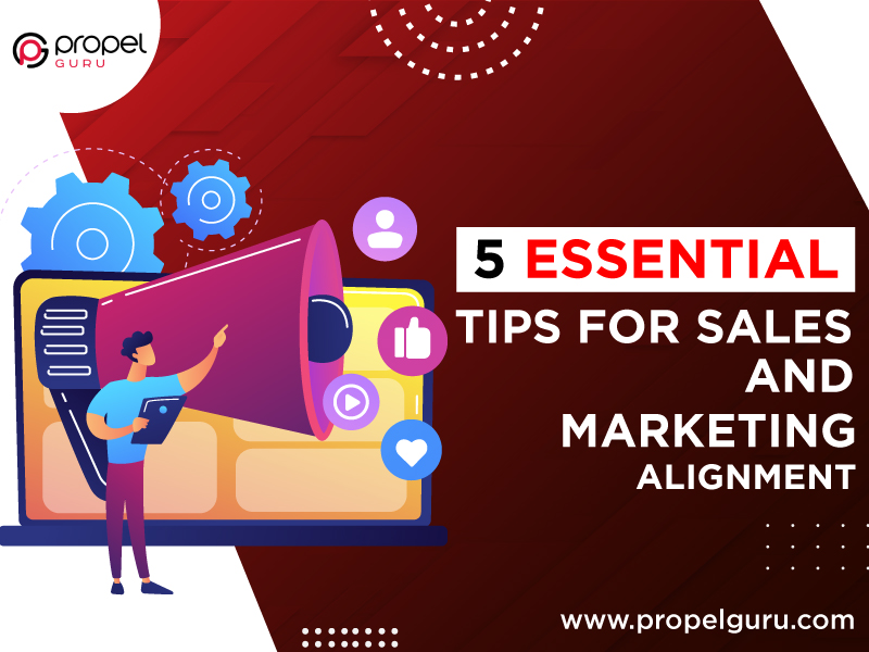 You are currently viewing 5 Essential Tips For Sales and Marketing Alignment