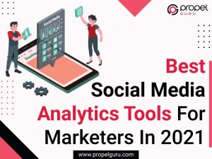 Read more about the article Best Social Media Analytics Tools For Marketers In 2021
