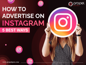 Read more about the article How To Advertise On Instagram: 5 Best Ways