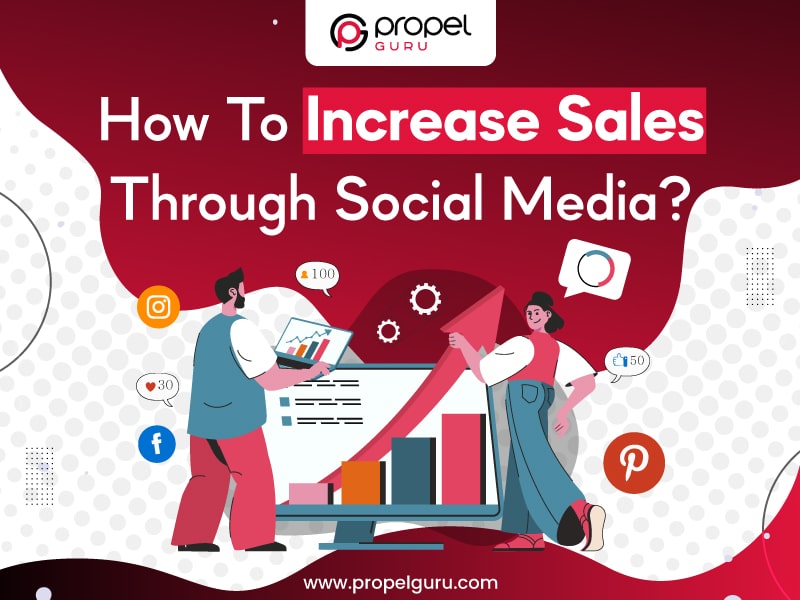 How To Increase Sales Through Social Media?