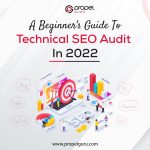 A Beginner’s Guide To Technical SEO Audit In 2022