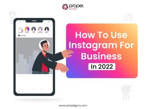 Read more about the article How To Use Instagram For Business In 2022