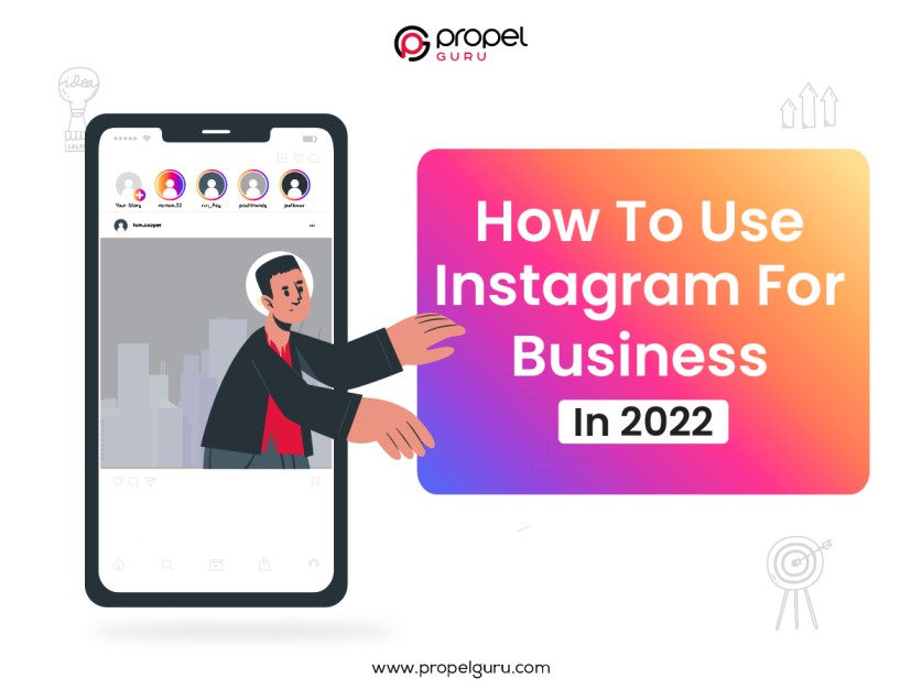 How To Use Instagram For Business In 2022